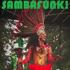 SAMBAFUNK! CARNAVAL INTERNACIONAL MIX VOLUME 2  CUMBIA, DANCEHALL, PLENA, FUNK, SOCA Y MAS!