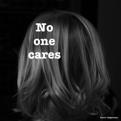 No one cares