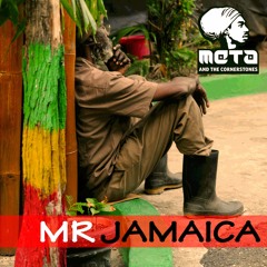 Mr. Jamaica- Meta And The Cornerstones