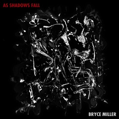 As Shadows Fall