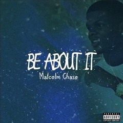 Malcolm Chase - Be About It