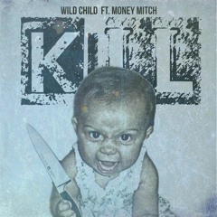 KILL FT MONEY MITCH