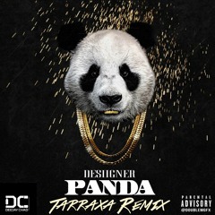 Desiigner x Dj Chad - Panda (Tarraxa Remix)