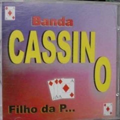 Banda Cassino Babaca