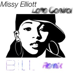 Missy Elliott - Lose Control (B!LL Remix)