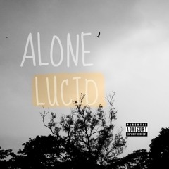 Alone (prod. by Lucid)