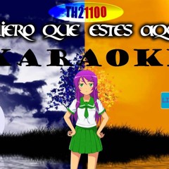Quiero Que Estés Aquí KARAOKE