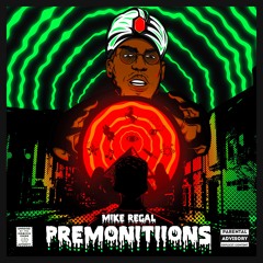 Premonitions (On Me) (Prod. Mike Regal)