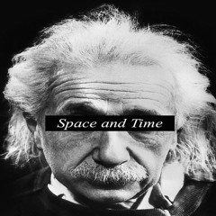 Space and Time (Prod. L.A CHASE)