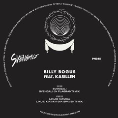 A1. Billy Bogus ft. Kasillen - Svengali (original mix) Snippet