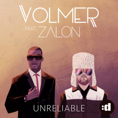 Volmer Feat. Zalon - Unreliable (Radio Edit)