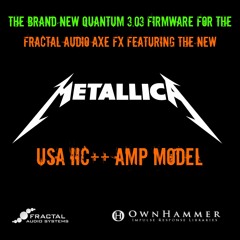 The new Axe FX MKIIC++ Metallica amp with Ownhammer IR's