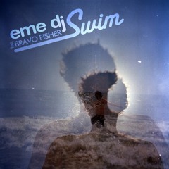 Eme Dj - Swim