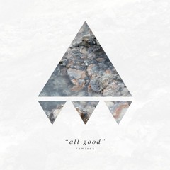 All Good - Eloq Remix