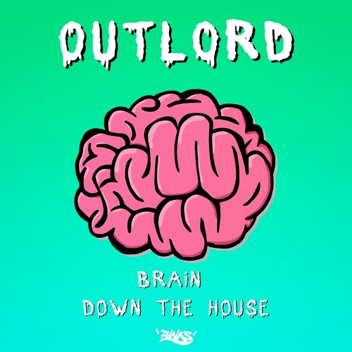 Outlord - Brain [Out Now]