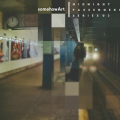 somehowArt -Still There