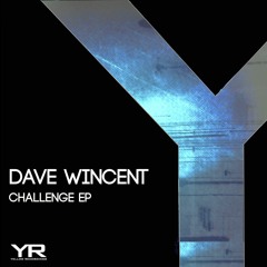 Dave Wincent - Challenge (Original Mix)