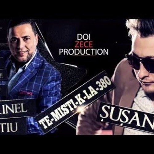 Sorinel Pustiu & Susanu - Te Misti K la 380 (Andy EDIT)