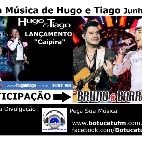 Caipira - Hugo E Tiago Part. Bruno E Barreto BotucatuFM