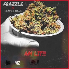 [187] Frazzle x Sean Focus - Am Lit (OmbreGang)