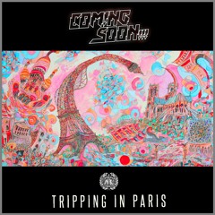 Trippin' In Paris (FREE DOWNLOAD ⬇︎⬇︎⬇︎)