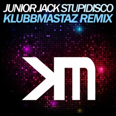 Junior Jack - Stupidisco (KlubbMastaz Remix)[FREE DOWNLOAD!]