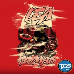 [TGS Premiere] L.E.A - Go Mad (Original Mix)