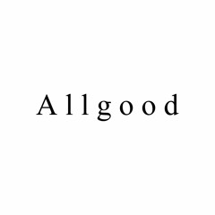 Allgood Feat. yona.anonymous