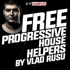 FREE Progressive House Helpers by VLAD RUSU (DIM MAK, Cr2, Bonerizing)