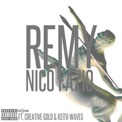 Remy (feat. Creative Gold & Keith Wave$)