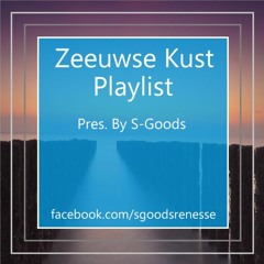 Zeeuwse Kust | S-Goods Playlist