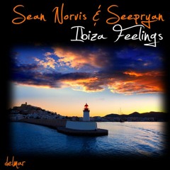 Sean Norvis & Seepryan - Ibiza Feelings ft. Camelia Rosu| Sean Norvis & Ibiza Sun of a Beach Remix