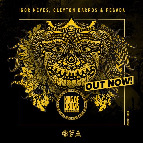 Igor Neves, Cleyton Barros & PEGADA - Oya