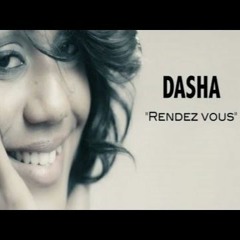 Dasha - Rendez - Vous