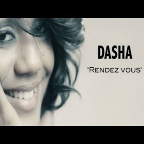 Dasha - Rendez - Vous