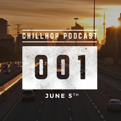 Chillhop Podcast #001 [w/ Exclusives & Interviews]
