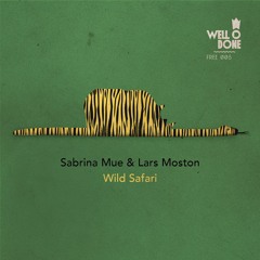 [WDMFREE 005] Sabrina Mue & Lars Moston - Wild Safari (Rework)
