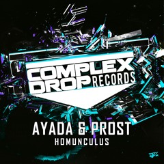 Ayada, PROST - Homunculus (Original Mix) [Out Now]