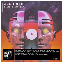 GC037 - Enzo Di Biasio - All I See