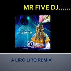 A LIRO LIRO MIX GRUPO CORAZA