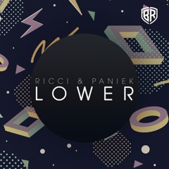 RICCI & PANIEK - Lower (Original Mix)