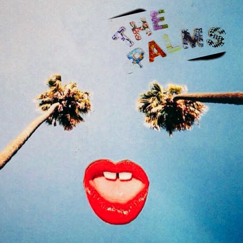 The Palms - Stupid LA Love Song