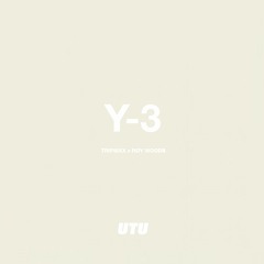 Y-3 (ft. Roy Woods)