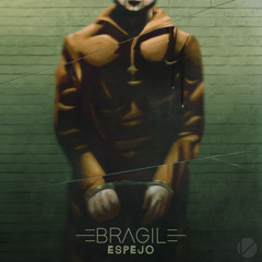 Bragil - Espejo [FREE DOWNLOAD]