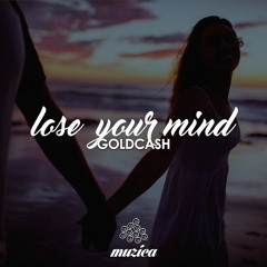 goldcash - lose your mind [played by tiesto, edx, croatia squad]