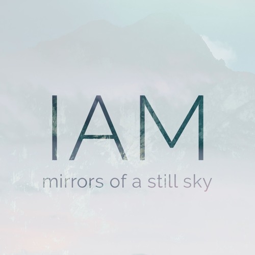 Mirrors of a Still Sky