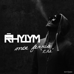RHYTYM001 -> Moe Ferris - End (Original)