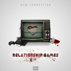 Relationship Games (Produced By Jesus Everest)