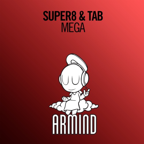 Super8 & Tab - Mega (Allende Remix)