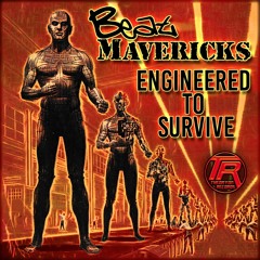 TR017 - Beat Mavericks - Engineered To Survive (Official Clip)AVAILABLE NOW!